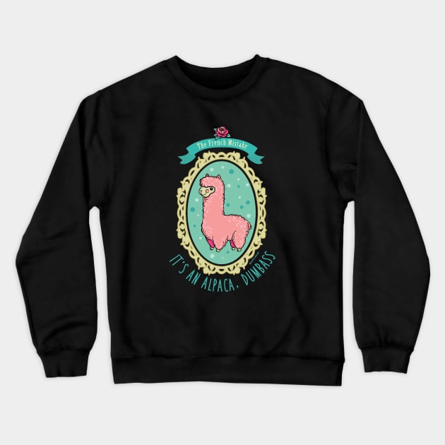 It's An Alpaca Dumbass Crewneck Sweatshirt by ArtsyDenise